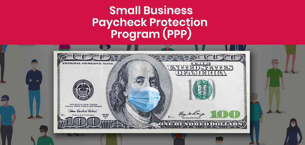 Small Business Paycheck Protection Program (PPP)